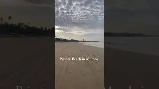 Private Beach In Mumbai #mumbai #youtubeshorts  #shorts
