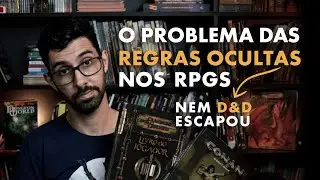 Regras não escritas podem atrapalhar o RPG