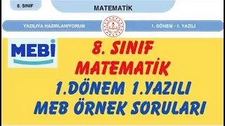 8.SINIF MEBİ MATEMATİK 1. DÖNEM 1. YAZILI SENARYO ÖRNEK SORULARI