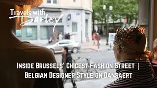 Inside Brussels&rsquo; Chicest Fashion Street | Belgian Designer Style on Dansaert