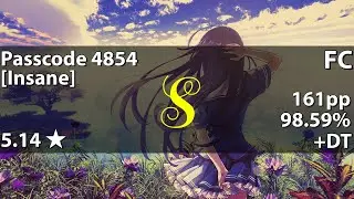 osu! liveplay | Yasuda Rei - Passcode 4854 [Insane] | 98.59% +DT FC | 161pp