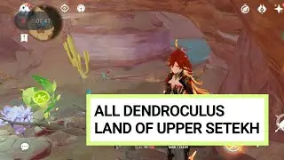 ALL DENDROCULUS LOCATIONS LAND OF UPPER SETEKH SUMERU GENSHIN IMPACT