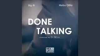 Done Talking