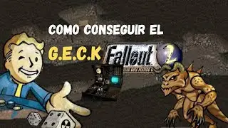 Como conseguir el G.E.C.K EN FALLOU 2