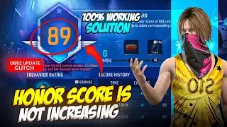 HONOR SCORE NOT INCREASING😭 AFTER UPDATE | HONOR SCORE PROBLEM | HONOR SCORE KAISE BADHAYE FREE FIRE