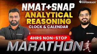 NMAT & SNAP - Clock and Calendar  | 4-Hour Non-Stop Marathon Live | Mayur Sir & Nikhil Sir | CAT2025