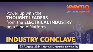 IEEMA Industry Conclave 2024