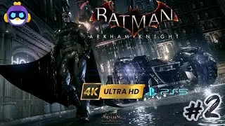 Batman Arkham Knight Walkthrough Gameplay Part 2 - Poison Ivy (Chikii Cloud Gaming)(PS5)