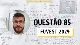 FUVEST 2024 - Questão 85