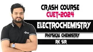 ELECTROCHEMISTRY | ALL CONCEPTS & TRICKS |  CRASH COURSE CUET | JET 2024  CUET #JET2024 #CUET2024