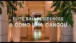 Elite Bali Residences @ COMO