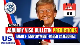 Прогнозы Visa Bulletin за январь 2026 г.: категории, основанные на семейных и трудовых отношениях...