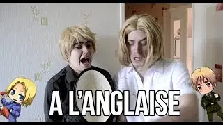 A l'Anglaise - Hetalia Live Cosplay