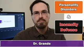 Personality Disorders and the Insanity Defense | Antisocial Personality Disorder & Psychopathy