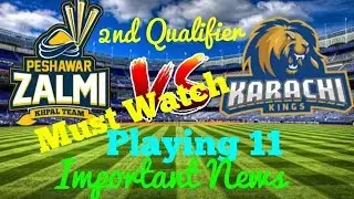 PES vs KAR 2nd Eliminator PSL 2018|Dream 11|Playing 11|PSL 2018