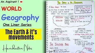 One Liners (Topic wise) || World Geography || The Earth & it&rsquo;s movements - Lec.7 || An Aspirant !