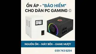 🛡 ỔN &Aacute;P CHO PC GAMING &ndash; GIẢI PH&Aacute;P BẢO VỆ NGUỒN M&Aacute;Y T&Iacute;NH KHI ĐIỆN KH&Ocirc;NG ỔN ĐỊNH