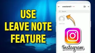 How to Leave a Note on Instagram 2023 | Instagram Note Feature @webtotech