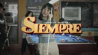 Siempre - L Nano Ft. iQlover (ProdBoseBeats)[Video Oficial]