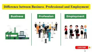 Difference between Business, Professional and Employment !!  @gyangate