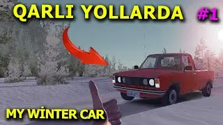 QARLI YOLLARDA YENİDƏN MAŞIN AXTARIŞINDA - My Winter Car | Maşın Oyunları | #sahmarehmedov