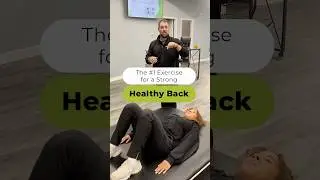 The #1 Exercise for a Strong, Healthy Back