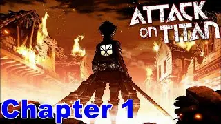 Attack on Titan Wings of Freedom Walkthrough Chapter 1
