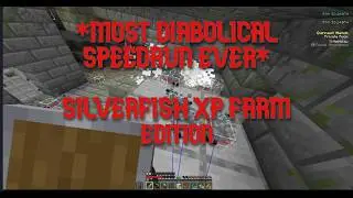 MOST DIABOLICAL SPEEDRUN EVER - SILVERFISH XP FARM EDITION in | mcsr speedrunning