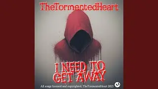 I Need To Get Away