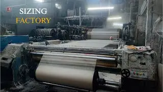 Sizing Process | How To Make Cotton Beam | Sizing Factory #textilefactory