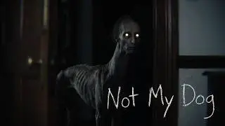 Not My Dog | Horror Short Film