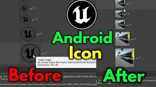 Unreal Engine 4 How to Set Game Icons For Android Mobile Game in Unreal Engine 4.27.1 Full Android