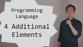 [ENG SUB] Programming Language - 4 Additional Elements
