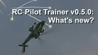 RC Pilot Trainer 0.5.0: What's new?