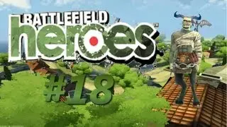 Let's Play Battlefieldheroes #18 - MsGamersTV kriegt Verst&auml;rkung [HD]