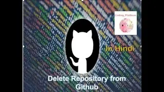 Delete Repository from  Github profile | Hindi