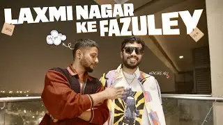 LAXMI NAGAR KE FAZULEY - KUMUDH | Official Music Video