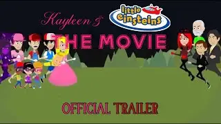 Kayleen & Little Einsteins: The Movie Official Trailer