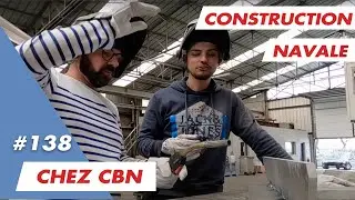 Je viens bosser dans la construction navale et fabriquer un bateau chez CBN à Saint-Malo en Bretagne