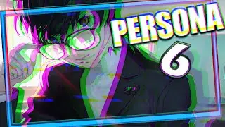 What Persona 6 MUST Change // 7 Things I Want to See in Persona 6