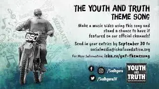 The Youth And Truth Theme Song || Music Video Contest