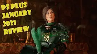 Shadow of the Tomb Raider Review - Lara Croft's Best? | GreedFall | Maneater | PS Plus January 2021