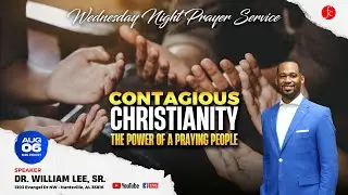Wednesday Night Prayer Meeting 8/06/2025 - 