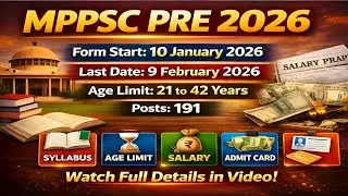 MPPSC PRE 2026 | Apply Now | Age Limit, Salary, Posts & Full Details |MPPSC Form 2026 Important Date