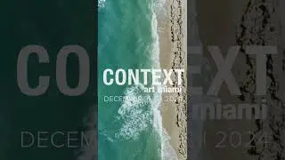 Fine Art Consultancy at CONTEXT Art Miami 2024