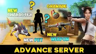 OB36 New Character , New Pet & weapon and more !!😍Free  Fire Advance Server