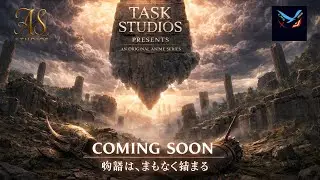 The First Anime by TASK STUDIOS &times; ZENRAY ANIMATION | Coming Soon