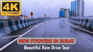 4k Tour - Ring Road New Over Bridge Surat | Flyovers City In India |  Beautiful Rain Day Drive Video