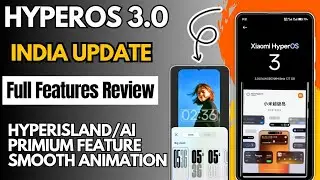 HyperOS 3.0 Full Review: 20+ Mind Blowing AI Features & New Animations! For India Update