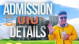 UIU Full Admission Details |On Campus Details|Total Cost of Tution Fees|